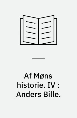 Af Møns historie. IV : Anders Bille.
