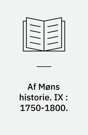 Af Møns historie. IX : 1750-1800.