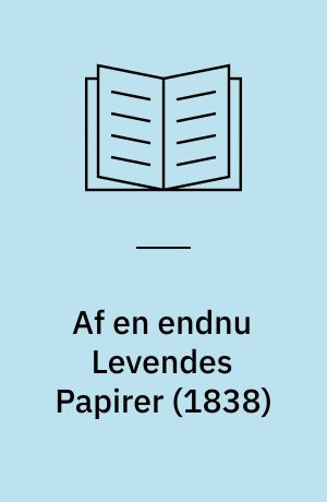 Af en endnu Levendes Papirer (1838)