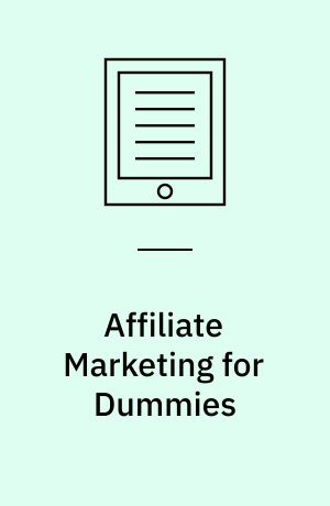 Affiliate marketing for dummies