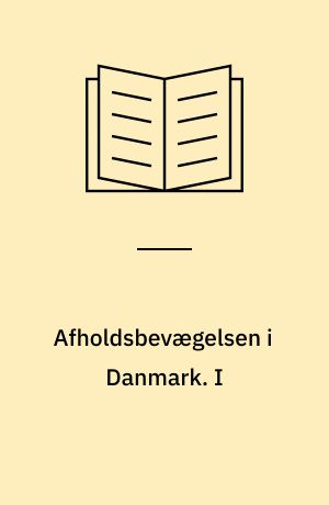 Afholdsbevægelsen i Danmark. I