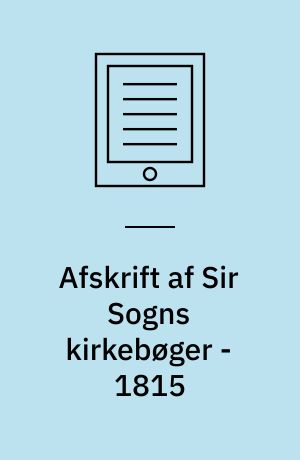 Afskrift af Sir Sogns kirkebøger -1815
