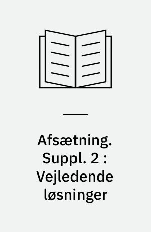 Afsætning : niveau B. Suppl. 2 : Vejledende løsninger