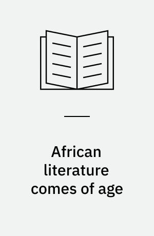 African literature comes of age