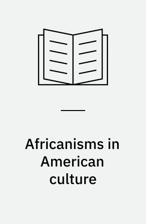 Africanisms in American culture