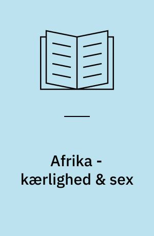 Afrika - kærlighed & sex : (aids)