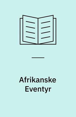 Afrikanske Eventyr