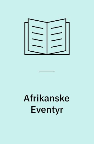 Afrikanske Eventyr