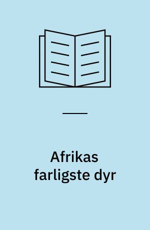 Afrikas farligste dyr