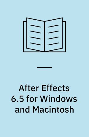 After Effects 6.5 for Windows and Macintosh