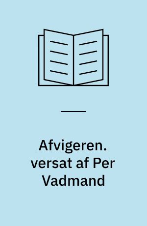 Afvigeren. versat af Per Vadmand