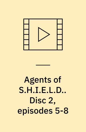 Agents of S.H.I.E.L.D.. Disc 2, episodes 5-8 (Stor skrift)