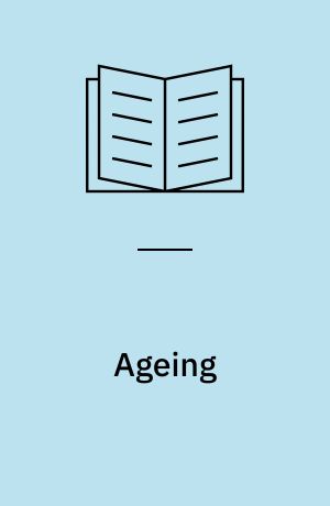 Ageing : living conditions and quality of life : international seminar in Oslo, October 18-19, 1982 : 25th anniversary of the Norwegian Institute of Gerontology