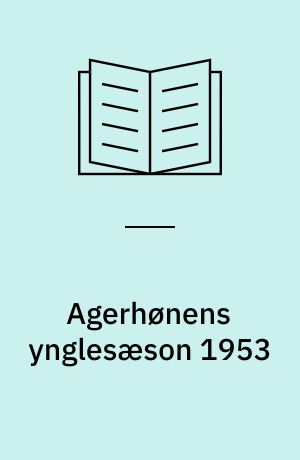 Agerhønens ynglesæson 1953
