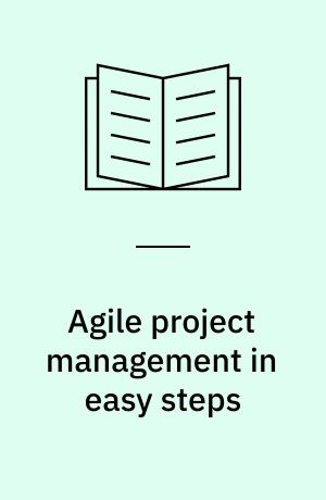 Agile project management in easy steps