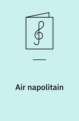Air napolitain : Divertissement : op. 97 nr. 3