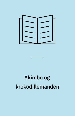 Akimbo og krokodillemanden