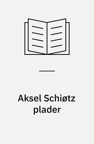 Aksel Schiøtz plader