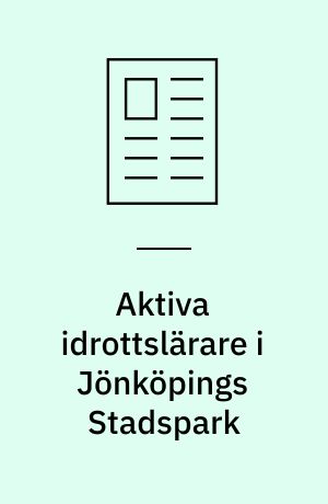 Aktiva idrottslärare i Jönköpings Stadspark