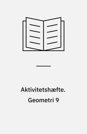 Aktivitetshæfte. Geometri 9