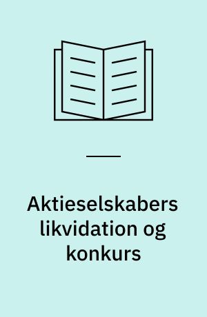Aktieselskabers likvidation og konkurs