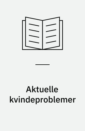 Aktuelle kvindeproblemer