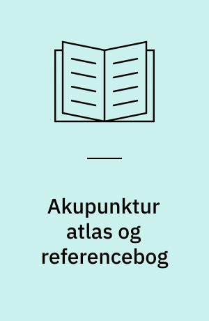 Akupunktur atlas og referencebog