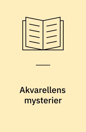 Akvarellens mysterier