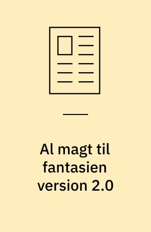 Al magt til fantasien version 2.0