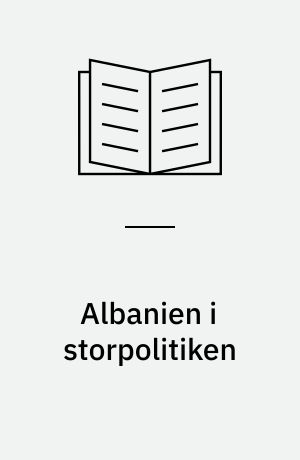 Albanien i storpolitiken