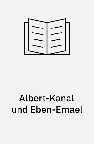 Albert-Kanal und Eben-Emael