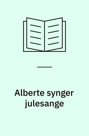 Alberte synger julesange