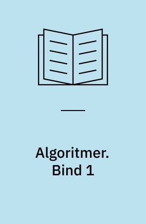 Algoritmer. Bind 1