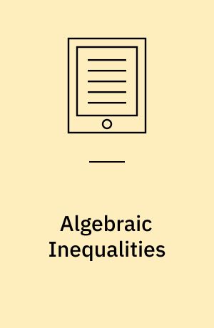 Algebraic Inequalities