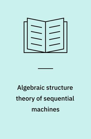 Algebraic structure theory of sequential machines