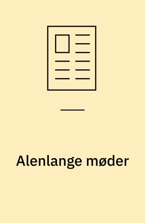 Alenlange møder