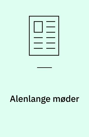 Alenlange møder