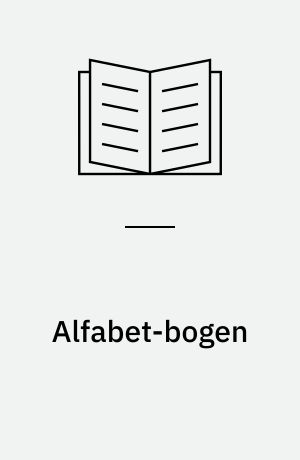 Alfabet-bogen : med rim, ord og billeder