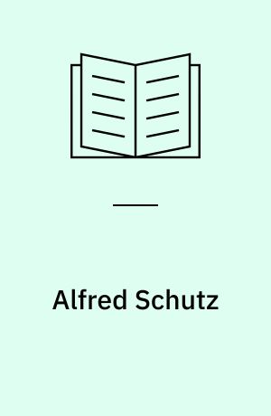 Alfred Schutz : an intellectual biography