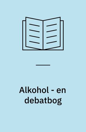 Alkohol - en debatbog
