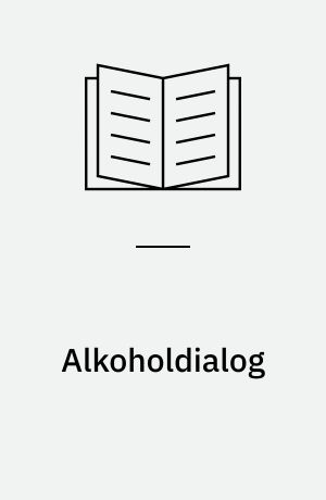 Alkoholdialog : undervisningsmateriale om unge og alkohol