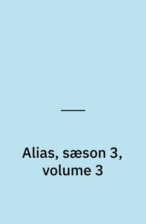 Alias, sæson 3, volume 3