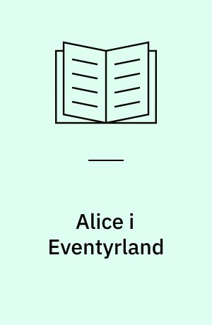 Alice i Eventyrland