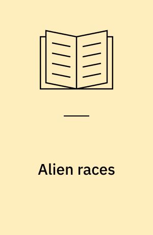 Alien races : Galaxy guide 4