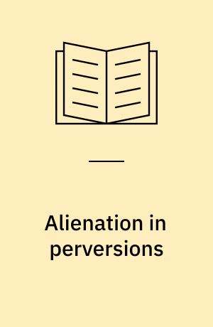 Alienation in perversions