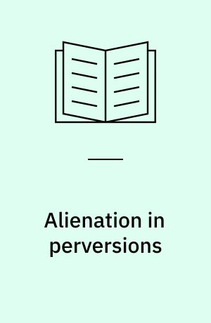 Alienation in perversions