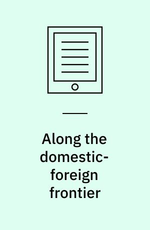 Along the domestic-foreign frontier : exploring governance in a turbulent world