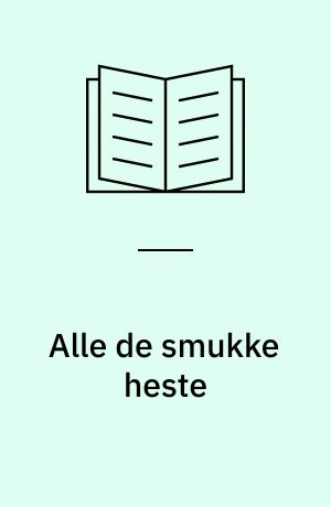 Alle de smukke heste