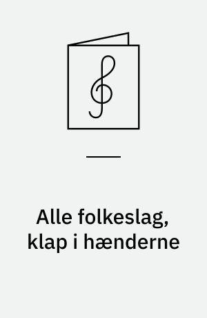 Alle folkeslag, klap i hænderne : 8 bibelske satser til kirkeåret : for ligestemmigt kor og orgel