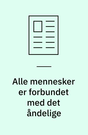 Alle mennesker er forbundet med det åndelige